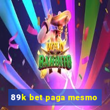 89k bet paga mesmo