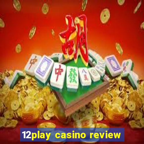 12play casino review