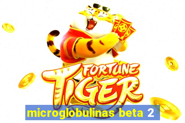 microglobulinas beta 2