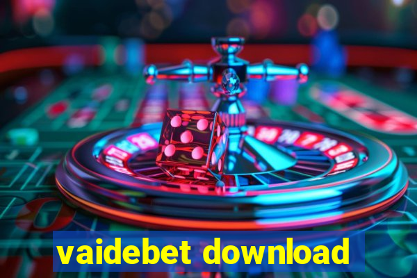 vaidebet download