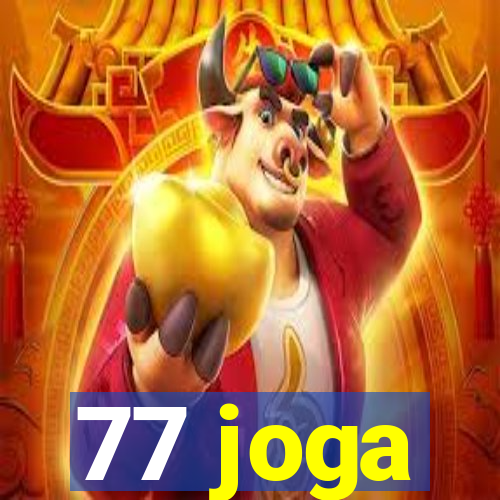 77 joga