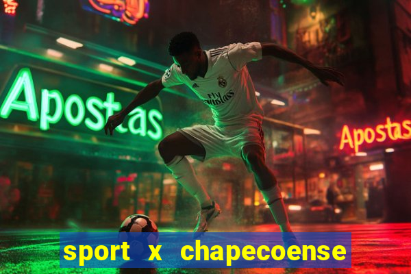 sport x chapecoense onde assistir