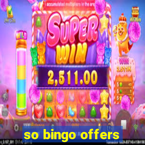 so bingo offers