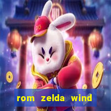 rom zelda wind waker pt br