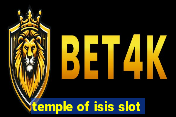 temple of isis slot