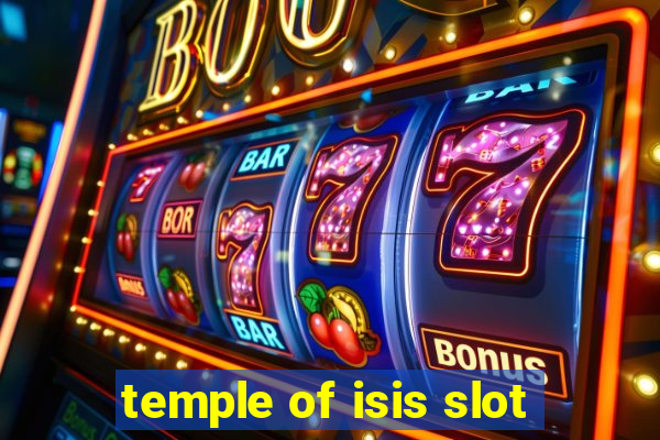 temple of isis slot