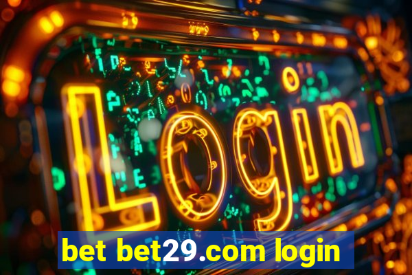 bet bet29.com login