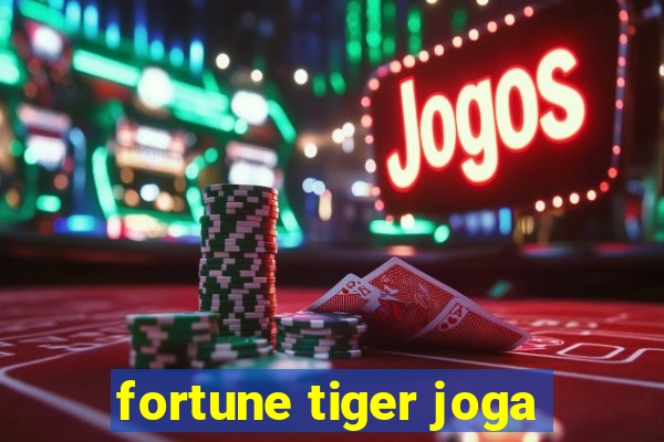 fortune tiger joga