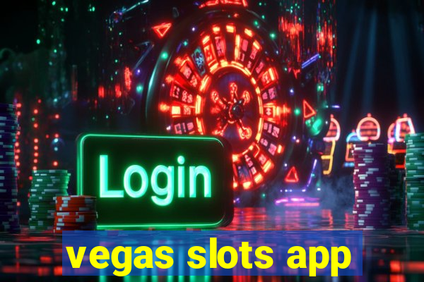 vegas slots app