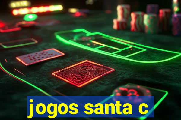 jogos santa c