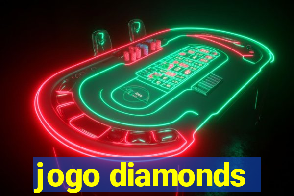 jogo diamonds