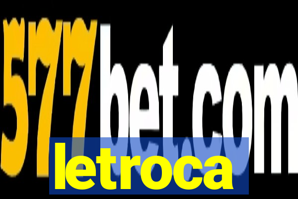 letroca