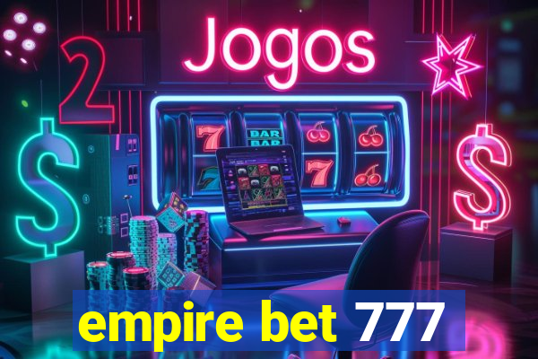 empire bet 777