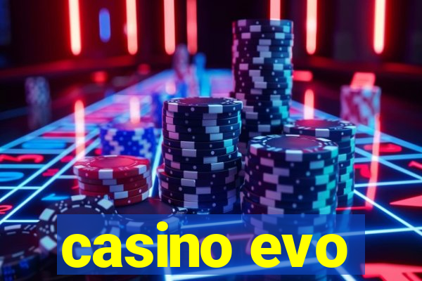 casino evo