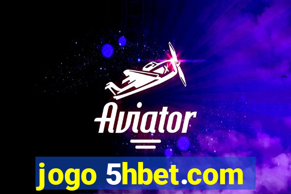 jogo 5hbet.com