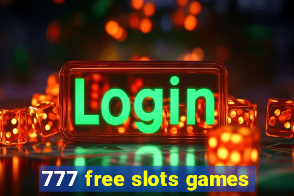 777 free slots games