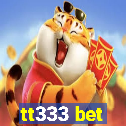 tt333 bet