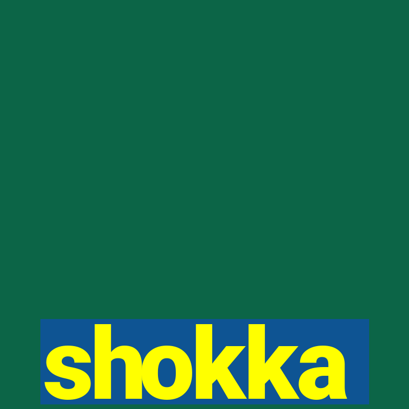 shokka