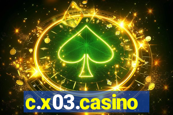 c.x03.casino