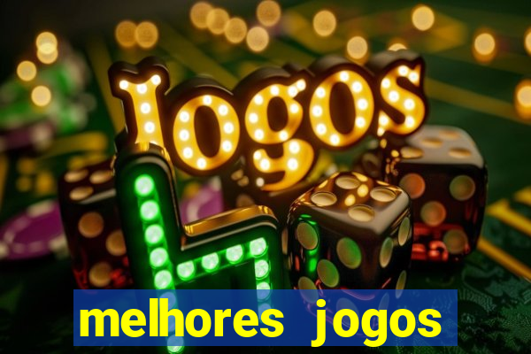 melhores jogos slots casino