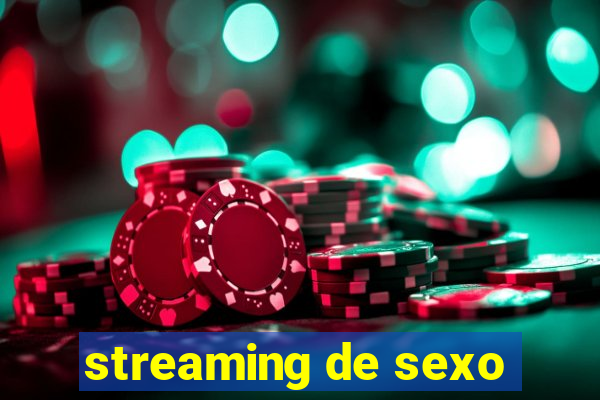 streaming de sexo