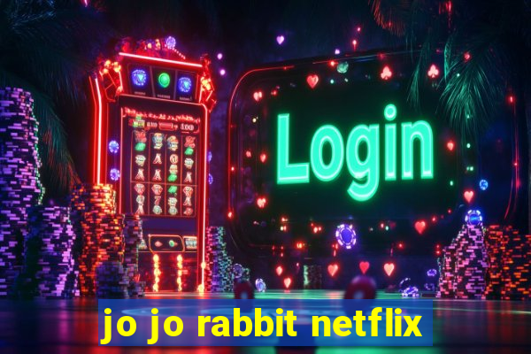 jo jo rabbit netflix