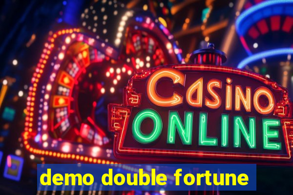 demo double fortune