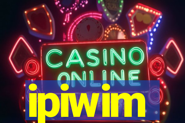 ipiwim