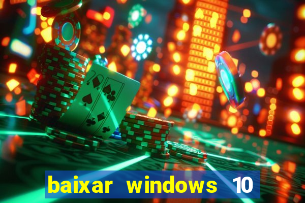 baixar windows 10 mega lite