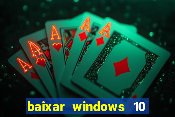 baixar windows 10 mega lite