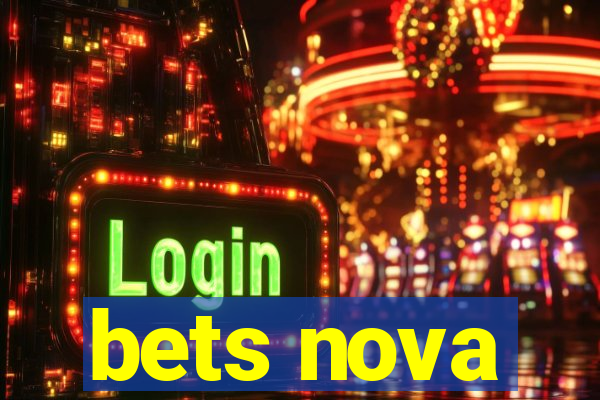 bets nova