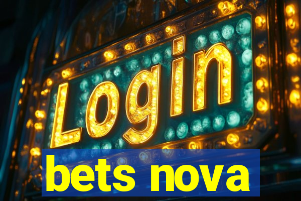 bets nova