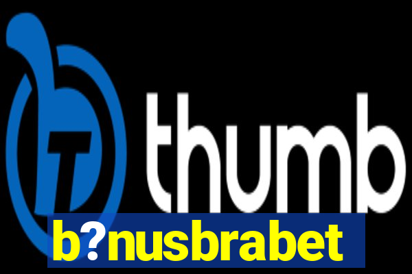 b?nusbrabet