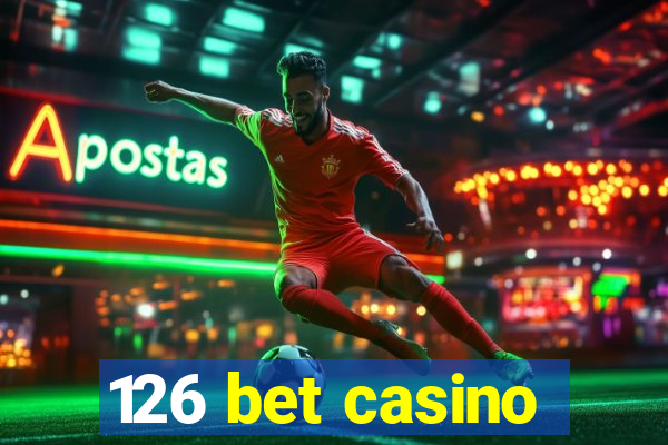 126 bet casino