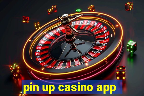 pin up casino app