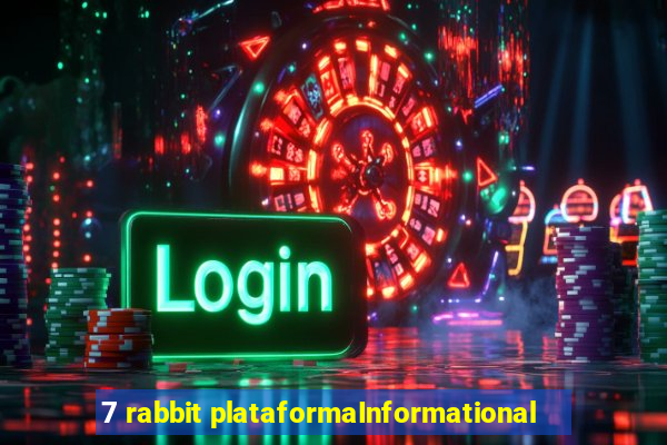 7 rabbit plataformaInformational