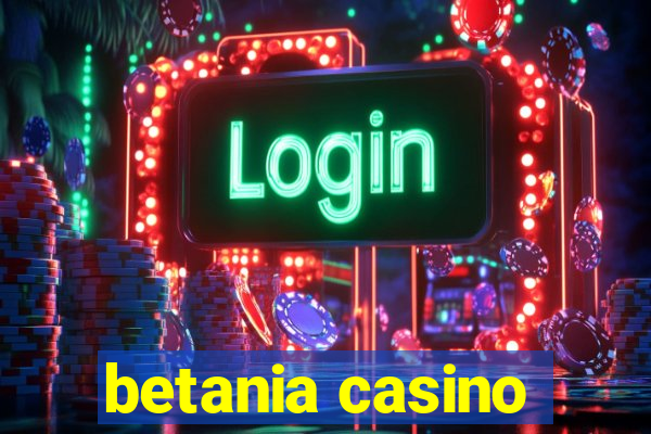 betania casino