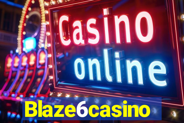 Blaze6casino