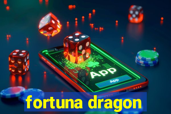 fortuna dragon