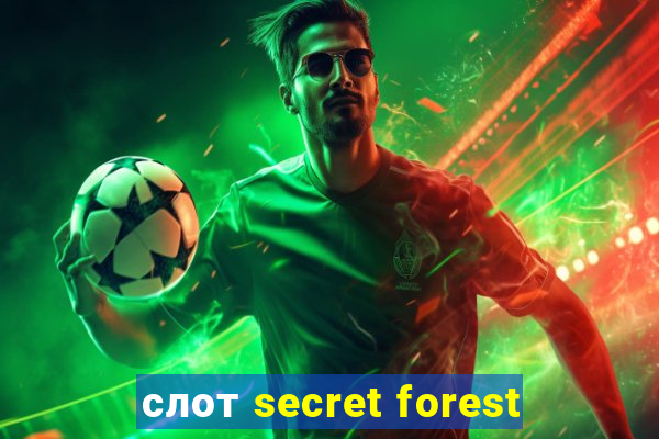 слот secret forest