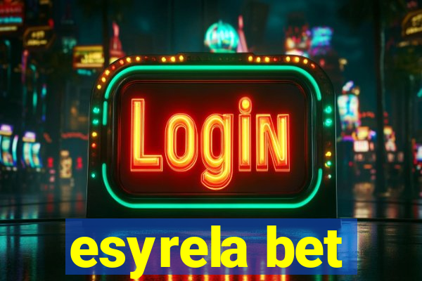 esyrela bet