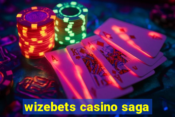 wizebets casino saga