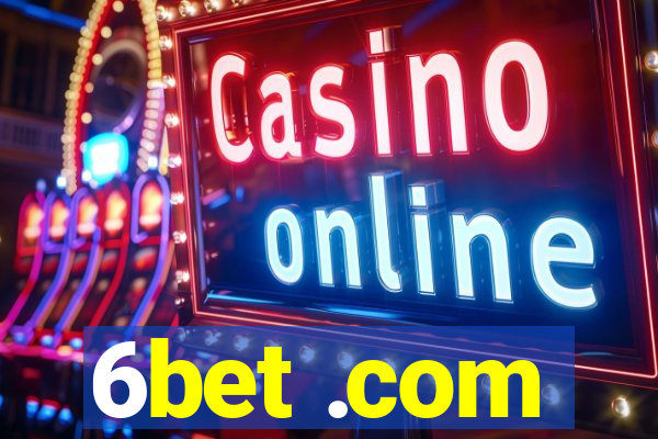 6bet .com