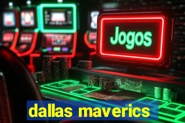 dallas maverics