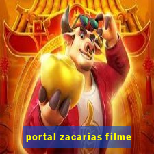 portal zacarias filme