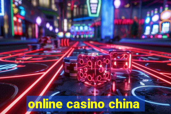 online casino china