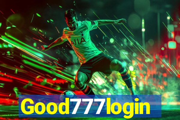 Good777login