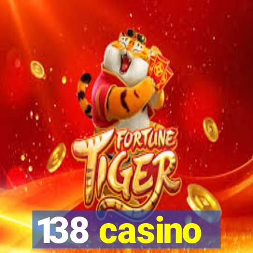 138 casino