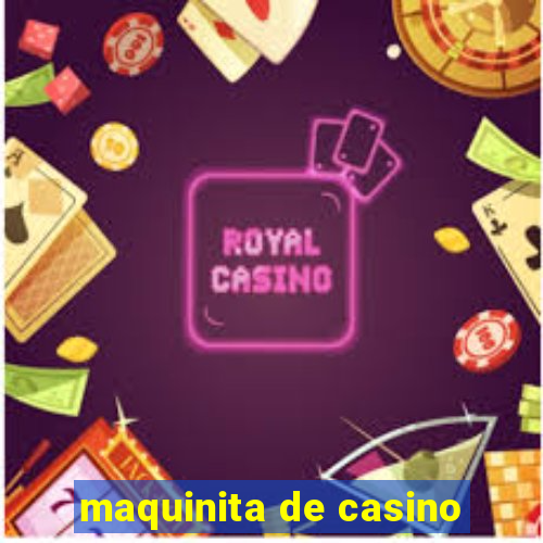 maquinita de casino