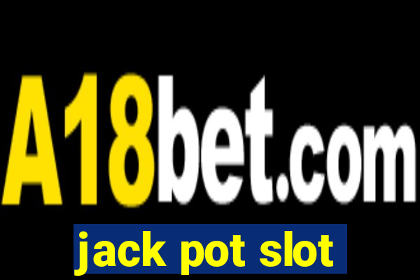 jack pot slot